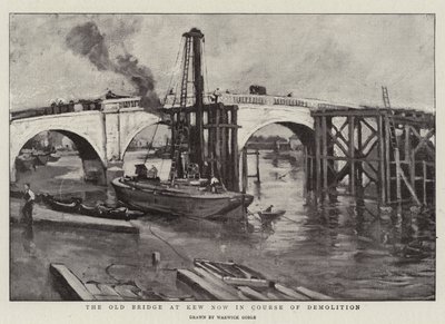 The Old Bridge at Kew now in Course of Demolition by Warwick Goble